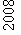 : 2008