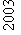 : 2003