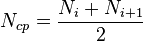  {N_{cp}} =  \frac {N_i + N_{i+1}} {2} 