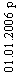 : 01.01.2006 .