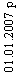 : 01.01.2007 .