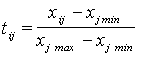 Times New Roman14167772150t_ij = ((x_ij-x_j _min)/(x_j_max-x_j_min))