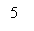 �������: 5