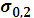*