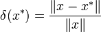 \delta(x^*) = \frac{\|x - x^*\|}{\|x\|}